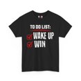 thumbnail image 3 of DJH Apparel | Wake Up and Win Motivational Unisex T-shirt, 3 of 4