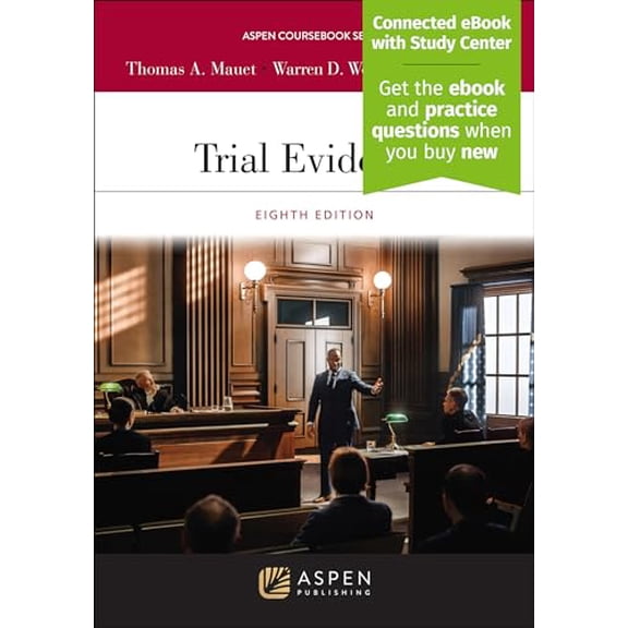 Pre-Owned Trial Evidence [Connected eBook with Study Center] (Aspen Coursebook), 9798886142341, , Paperback, 8 edition