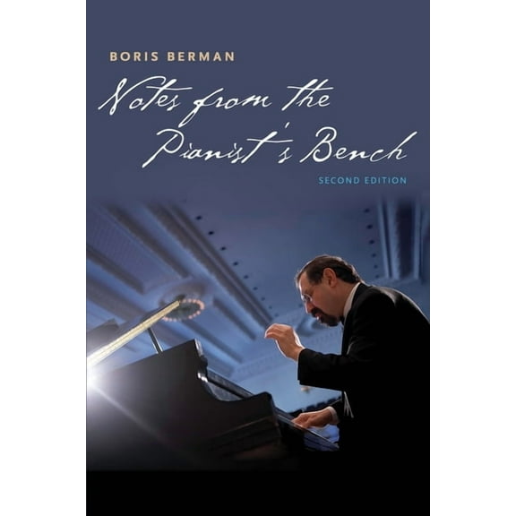 Notes from the Pianist's Bench, (Paperback)