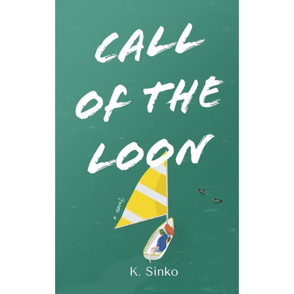 Call Of The Loon, (Paperback)