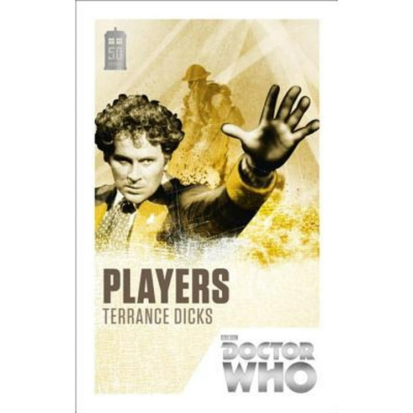 Pre-Owned Doctor Who: Players: 50th Anniversary Edition (Paperback 9781849905213) by Terrance Dicks