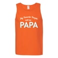 thumbnail image 2 of Wild Bobby My Favorite People Call Me PAPA Father's Day Men Graphic Tank Top, Orange, X-Large, 2 of 5