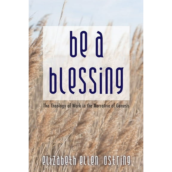 Be a Blessing (Paperback)