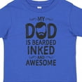 thumbnail image 4 of Inktastic My Dad is Bearded Inked and Awesome Boys or Girls Toddler T-Shirt, 4 of 5