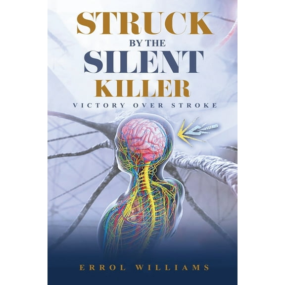 Struck by the Silent Killer, (Paperback)
