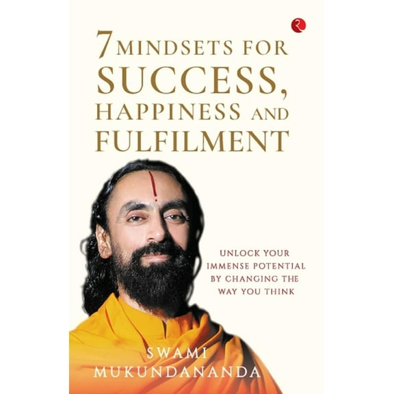 7 Mindsets for Success, Happiness and Fulfilment, (Paperback)