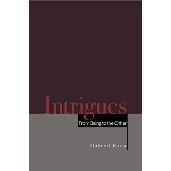 Intrigues: From Being to the Other (Hardcover)