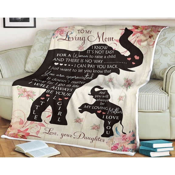 To My Loving Mom You Are Appreciated Floral Elaphant Blanket Mom From Daughter Birthday Gift Home Decor, 30x40in Fleece Blanket
