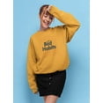 thumbnail image 2 of Good Heart Bad Habits Sweatshirt Women -Image by Shutterstock, Female 3X-Large, 2 of 4