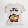thumbnail image 4 of Send Noodles Short-Sleeved Unisex Crew T-Shirt Classic Fit, Sizes S-5XL, 4 of 11