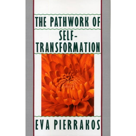 The Pathwork of Self-Transformation, (Paperback)