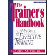 The Trainer's Handbook: The AMA Guide to Effective Training [Hardcover - Used]
