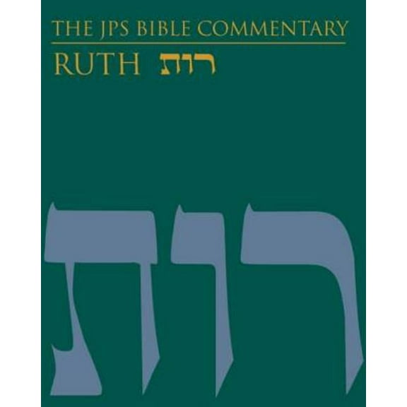 JPS Bible Commentary The JPS Bible Commentary: Ruth, (Hardcover)