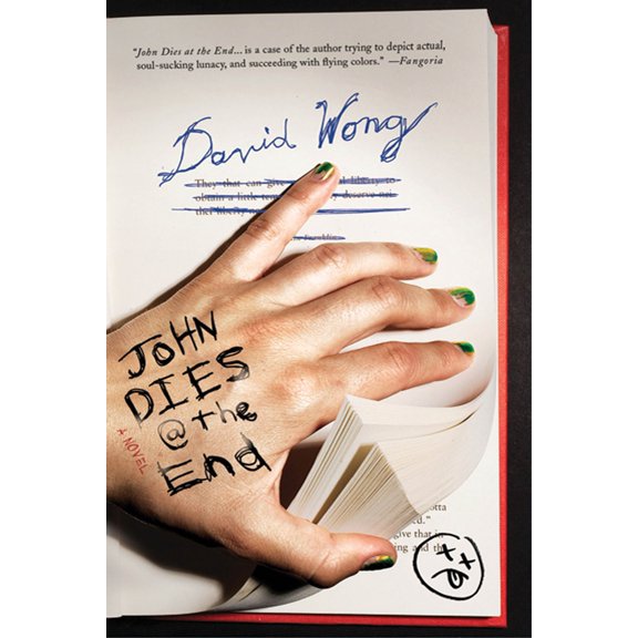 John Dies at the End: John Dies at the End (Paperback)