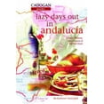 thumbnail image 1 of Pre-Owned Lazy Days Out in Andalucia (Cadogan Guides) (Paperback) 1860110606 9781860110603, 1 of 1