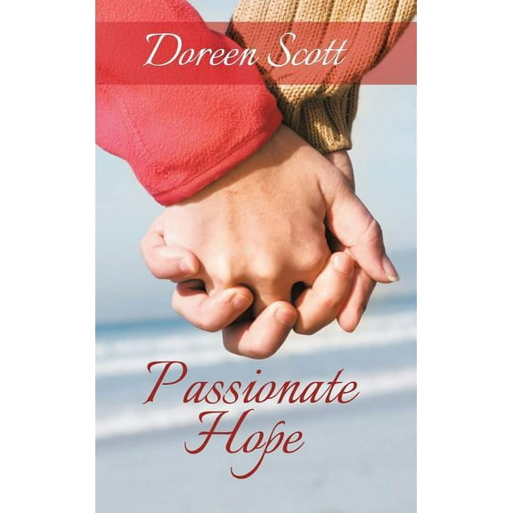 Passionate Hope