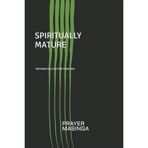 Spiritually Mature (Paperback)