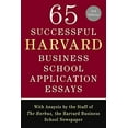 thumbnail image 1 of Pre-Owned 65 Successful Harvard Business School Application Essays, Second Edition: With Analysis by the Staff (Paperback) by Lauren Sullivan, The Staff of the Harbus, 1 of 1