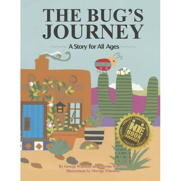 The Bug's Journey: A Story for All Ages, (Paperback)