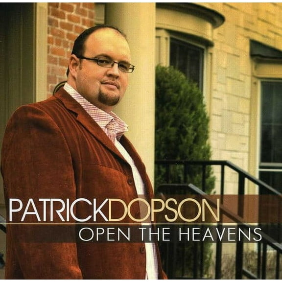 Patrick Dopson - Open the Heavens - Christian / Gospel - CD