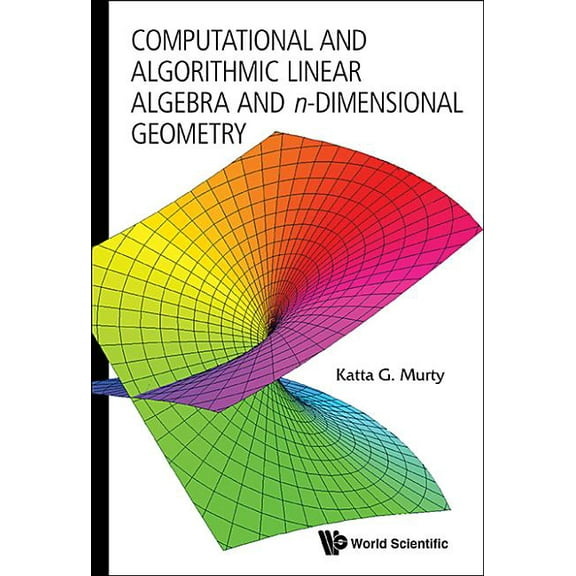 Comp & Algorith Lnr Algeb & N-Dimen Geom, (Paperback)