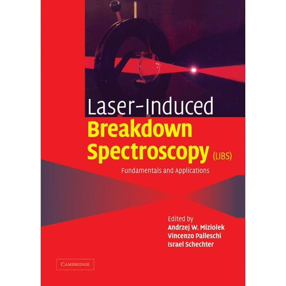 Laser Induced Breakdown Spectroscopy, (Hardcover)