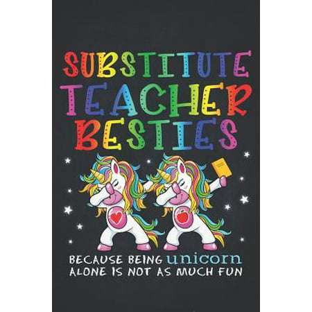 Unicorn Teacher: Substitute Teacher Besties Teacher's Day Best Friend Dotted Bullet Notebook Journal Dot Grid Planner Organizer Magical