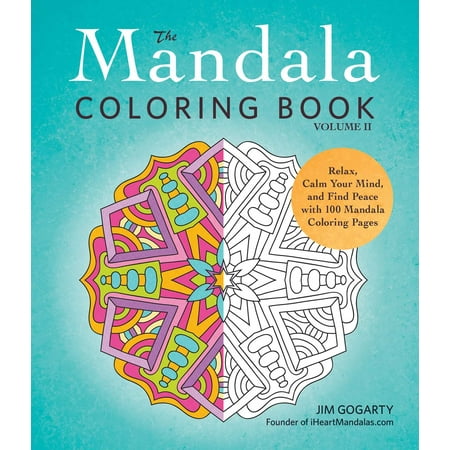 The Mandala Coloring Book, Volume II (Paperback) (The Best Way To Relax Your Mind)