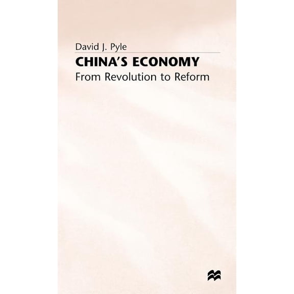 From Revolution to Reform China's Economy: From Revolution to Reform, (Hardcover)