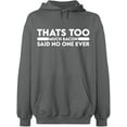 thumbnail image 2 of OXI Hoodie Sweatshirt - Thats Too Much Bacon, Basic Casual Hoodie for Men's and Women Fleece Hoodie Long Sleeve - Graphite Heather 2X-Large, 2 of 3