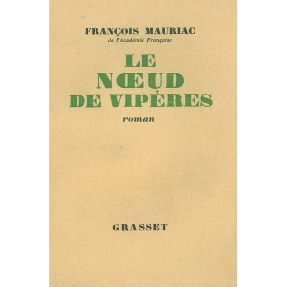 Le Noeud de Viperes, (Paperback)