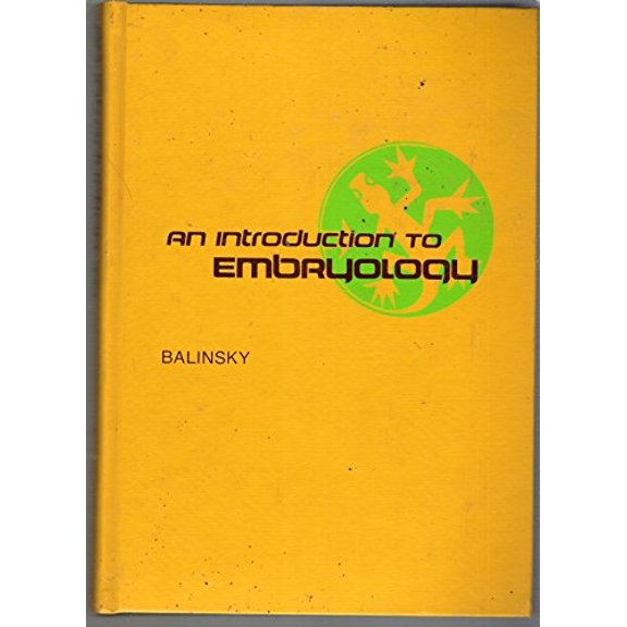 Pre-Owned An introduction to embryology, 9780721615189, 072161518X, Hardcover, 4th edition