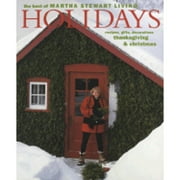 Holidays: The Best of Martha Stewart Living (Paperback) by Martha Stewart, Martha Stewart Living Magazine