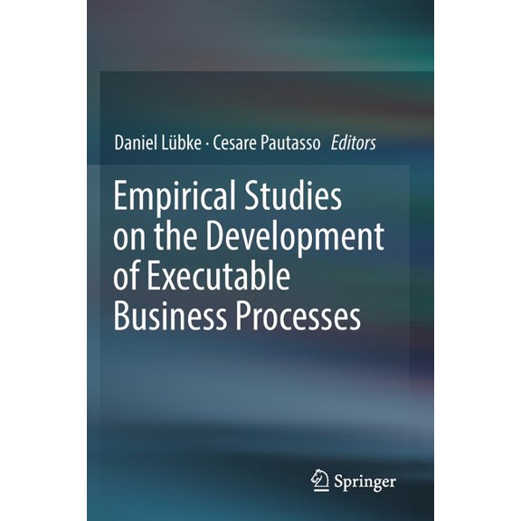 Empirical Studies on the Development of Executable Business Processes, (Paperback)