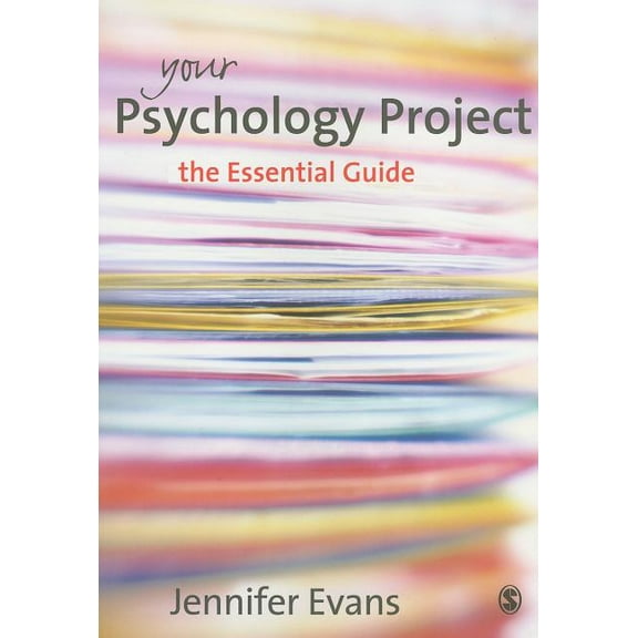 Your Psychology Project: The Essential Guide, (Paperback)