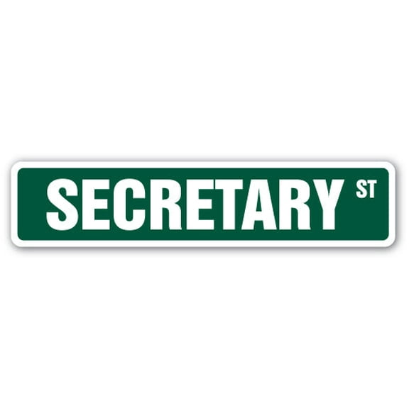 SECRETARY Street Sign management communication organizational filing desk | Indoor/Outdoor |  24" Wide