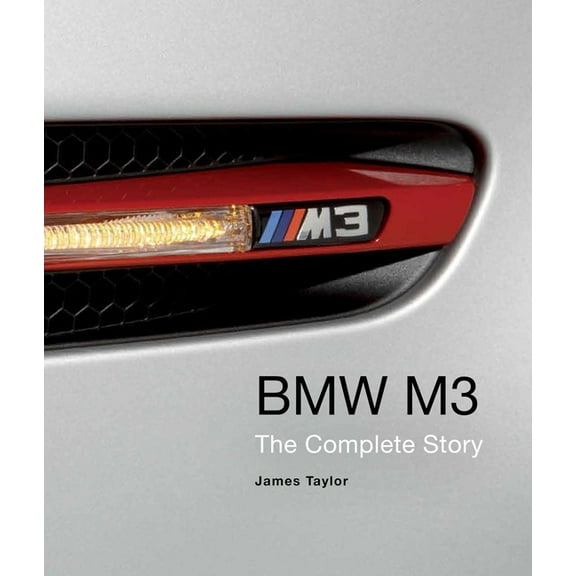 BMW M3: The Complete Story, (Hardcover)