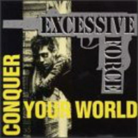 Excessive Force - Conquer Your House - Industrial - CD