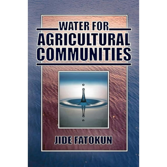 Water for Agricultural Communities (Paperback)