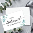 thumbnail image 3 of Koyal Wholesale Wedding Day Gift Cards with Envelopes Set of 8 Eucalyptus Leaves To My Bridesmaid On My Wedding Day Card, 3 of 5