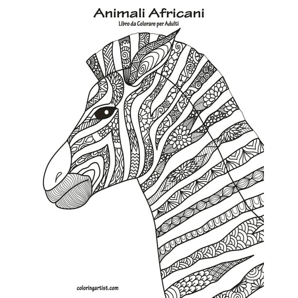 Animali Africani Animali Africani Libro Da Colorare Per Adulti Series 1 Paperback Walmart Com Walmart Com
