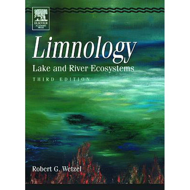 Limnology Lake and River Ecosystems (Edition 3) (eBook)