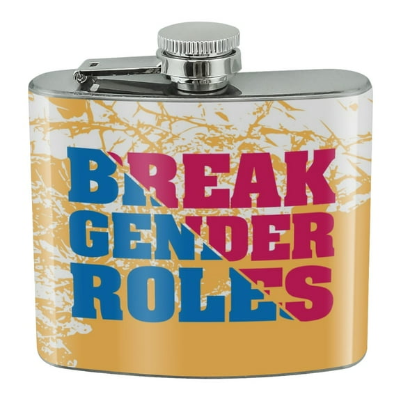 Break Gender Roles Stainless Steel 5oz Hip Drink Kidney Flask