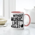 thumbnail image 4 of CafePress - Without Music Life Would Be Flat - 11 oz Ceramic Mug - Novelty Coffee Tea Cup, 4 of 4