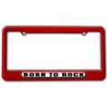 thumbnail image 1 of Born to Rock License Plate Tag Frame, Multiple Colors, 1 of 1