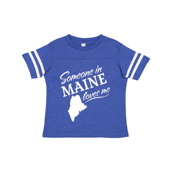 Inktastic Someone in Maine Loves Me Boys or Girls Toddler T-Shirt