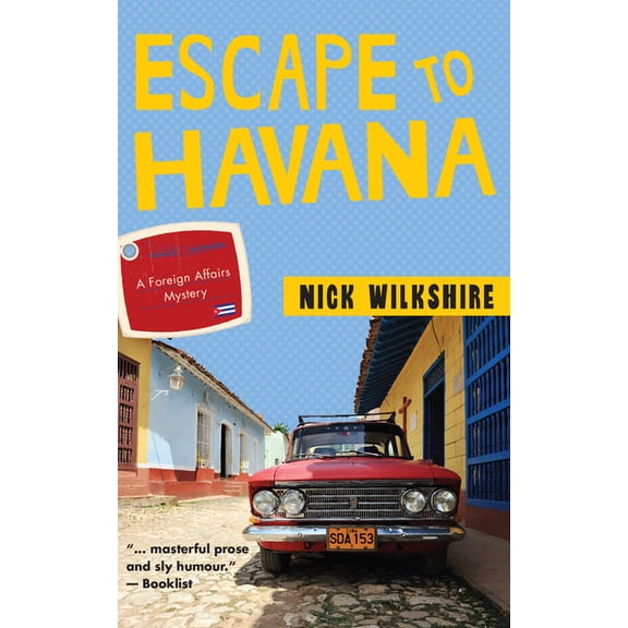 Foreign Affairs Mystery Escape to Havana, Book 1, (Paperback)