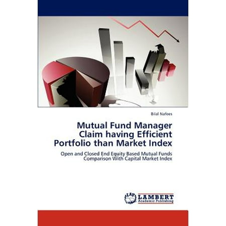 Mutual Fund Manager Claim Having Efficient Portfolio Than Market (Best Mutual Funds Portfolio India)