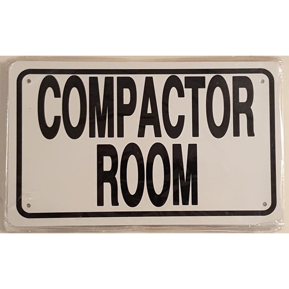 Compactor Room Sign (White 6x10 Aluminium Rust Free)(ref-2022-4)