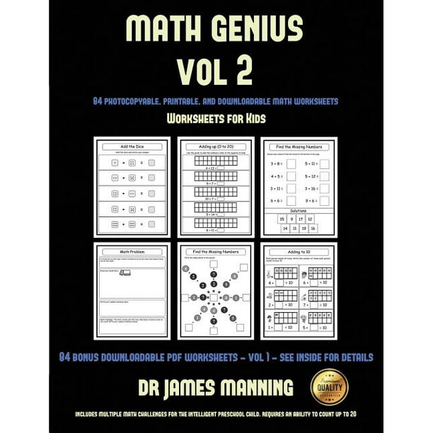 Worksheets for Kids: Worksheets for Kids (Math Genius Vol 2) : This book is designed for preschool teachers to challenge more able preschool students: ...